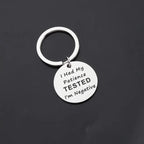 Porte-clé en acier inoxydable "I had my patience tested, I'm negative